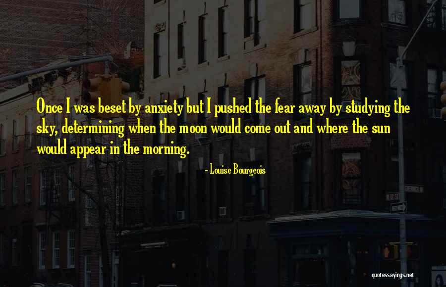 Moon In Morning Quotes By Louise Bourgeois Moon In Morning Quotes By Louise Bourgeois