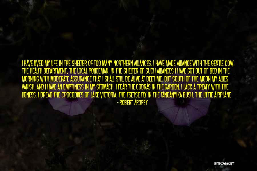 Moon In Morning Quotes By Robert Ardrey Moon In Morning Quotes By Robert Ardrey