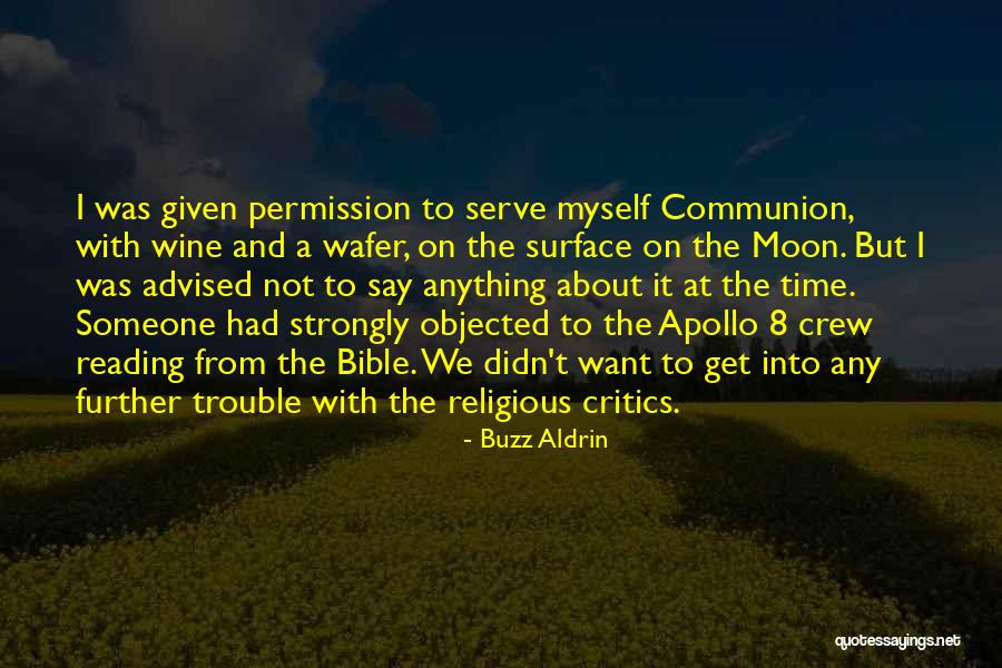 Moon In The Bible Quotes By Buzz Aldrin Moon In The Bible Quotes By Buzz Aldrin