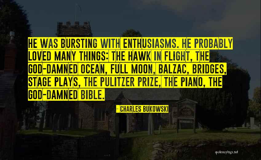 Moon In The Bible Quotes By Charles Bukowski Moon In The Bible Quotes By Charles Bukowski