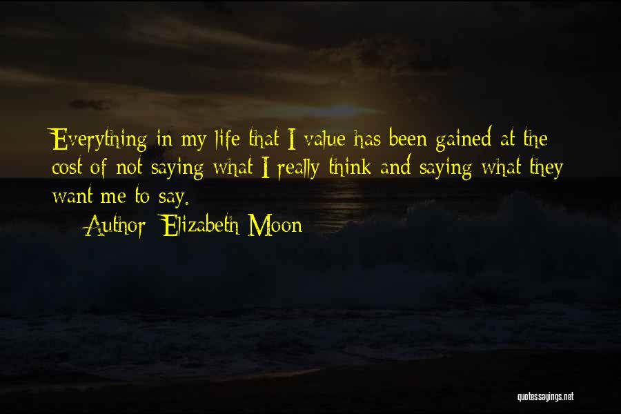 Moon Of My Life Quotes By Elizabeth Moon