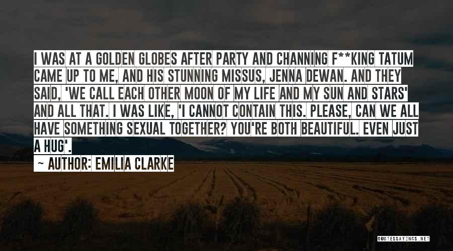 Moon Of My Life Quotes By Emilia Clarke