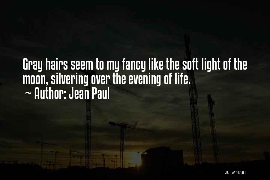 Moon Of My Life Quotes By Jean Paul