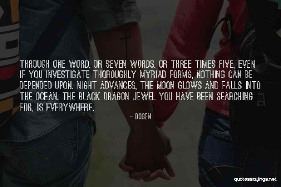 Moon Over Ocean At Night Quotes By Dogen Moon Over Ocean At Night Quotes By Dogen
