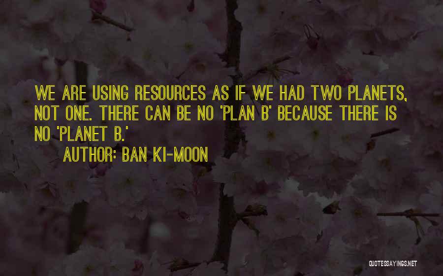Moon Quotes By Ban Ki-moon