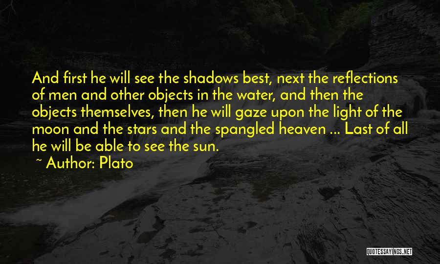 Moon Shadows Quotes By Plato