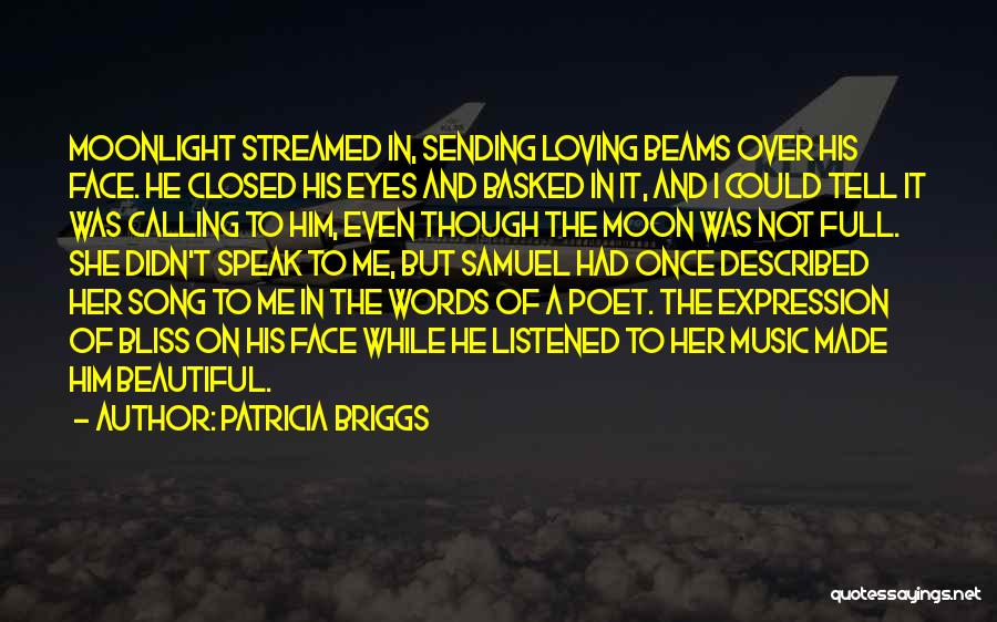 Moon Song Quotes By Patricia Briggs