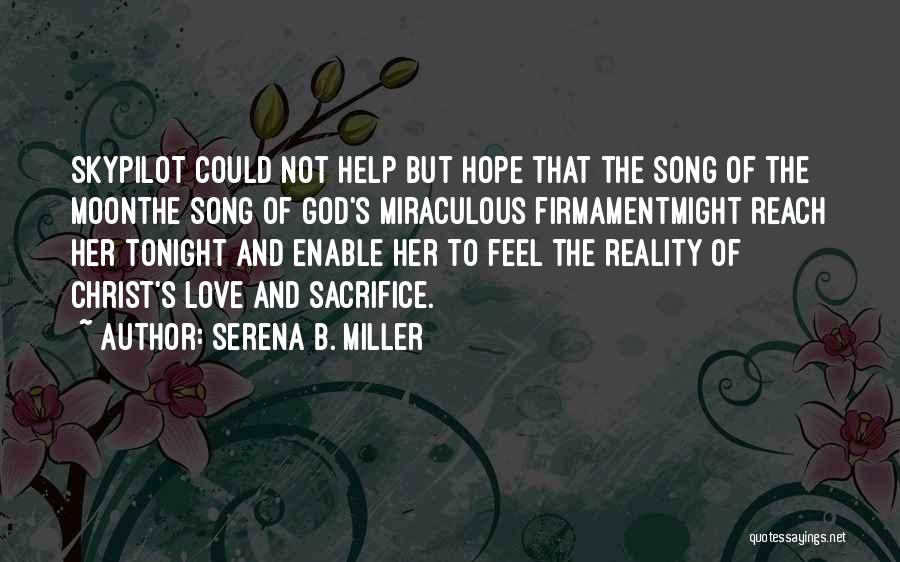 Moon Song Quotes By Serena B. Miller