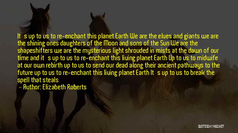 Moon Spell Quotes By Elizabeth Roberts