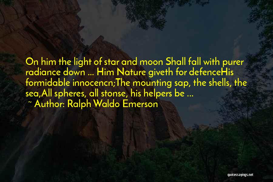 Moon Star Quotes By Ralph Waldo Emerson