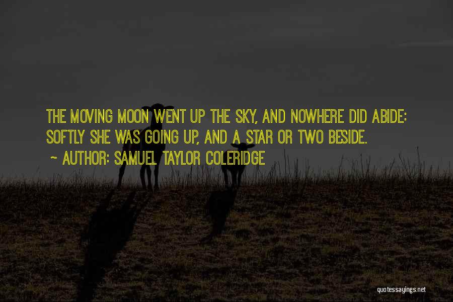 Moon Star Quotes By Samuel Taylor Coleridge