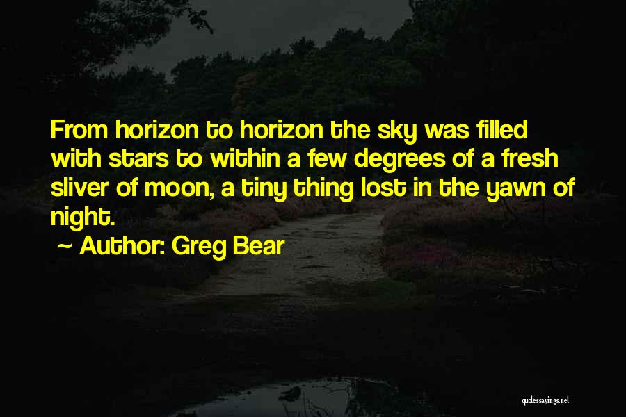 Moon Stars Night Quotes By Greg Bear