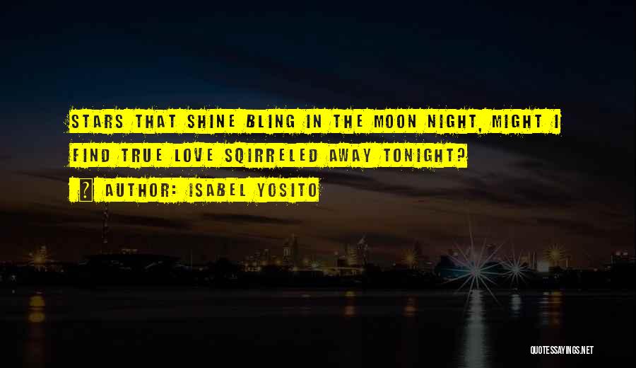 Moon Stars Night Quotes By Isabel Yosito