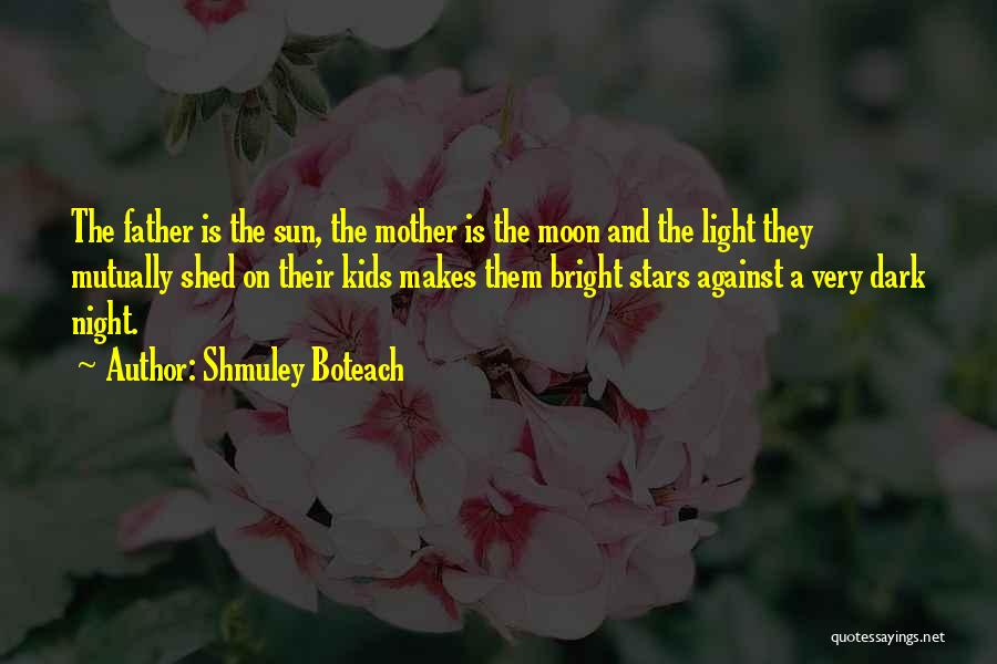 Moon Stars Night Quotes By Shmuley Boteach