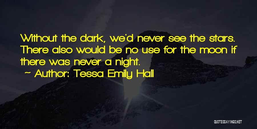 Moon Stars Night Quotes By Tessa Emily Hall