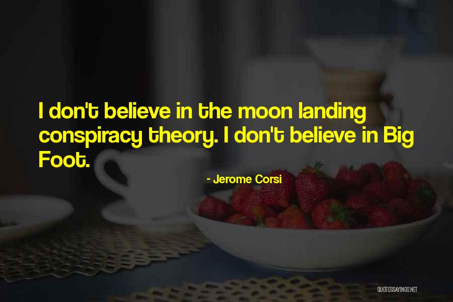 Moon Theory Quotes By Jerome Corsi Moon Theory Quotes By Jerome Corsi