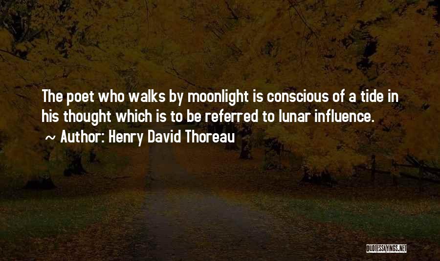 Moon Tide Quotes By Henry David Thoreau