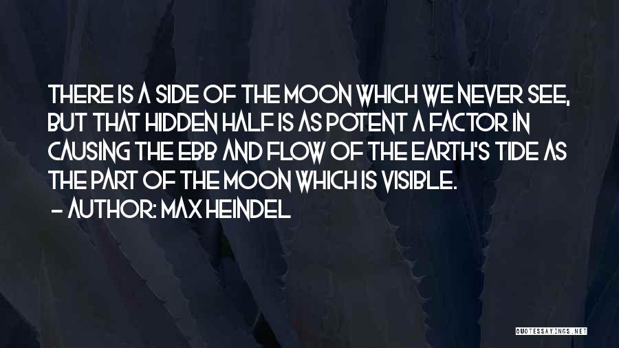 Moon Tide Quotes By Max Heindel