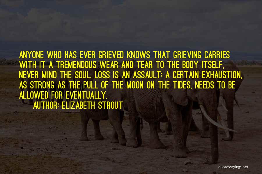 Moon Tides Quotes By Elizabeth Strout