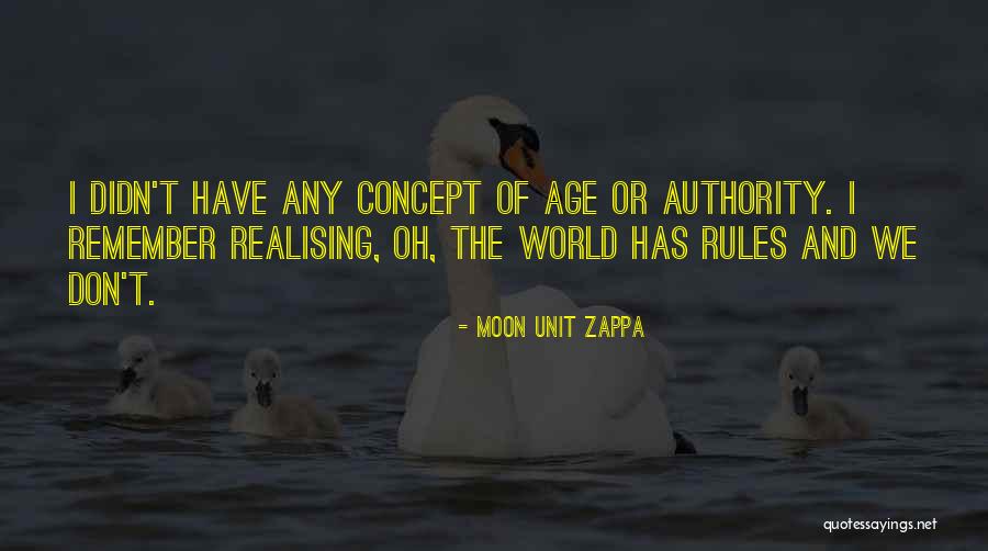 Moon Unit Zappa Quotes 1735731