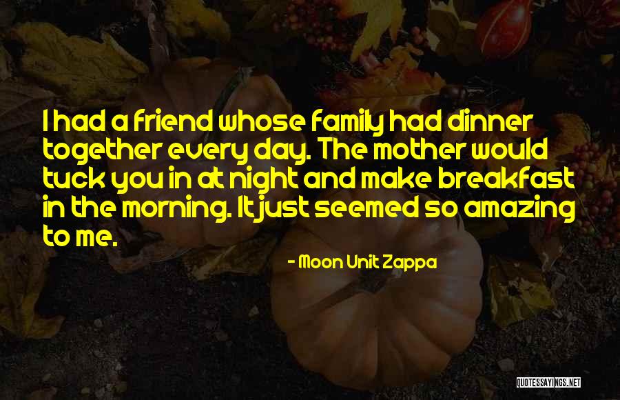 Moon Unit Zappa Quotes 2174179