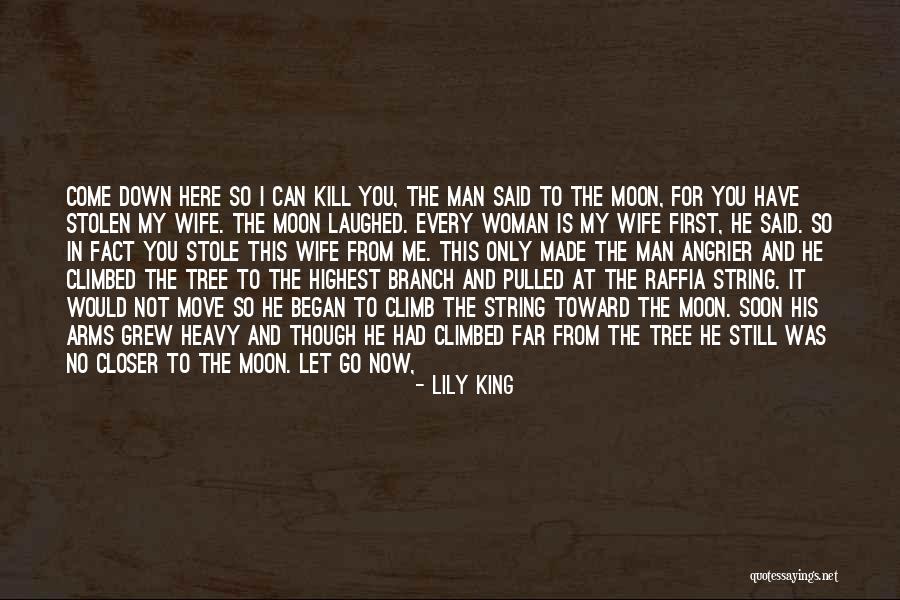 Moon Woman Quotes By Lily King Moon Woman Quotes By Lily King