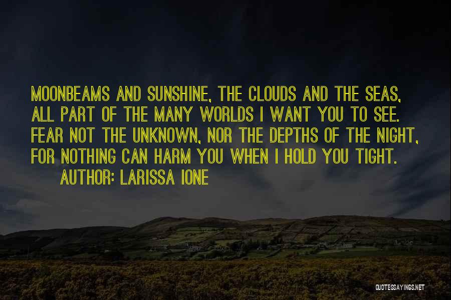 Moonbeams Quotes By Larissa Ione