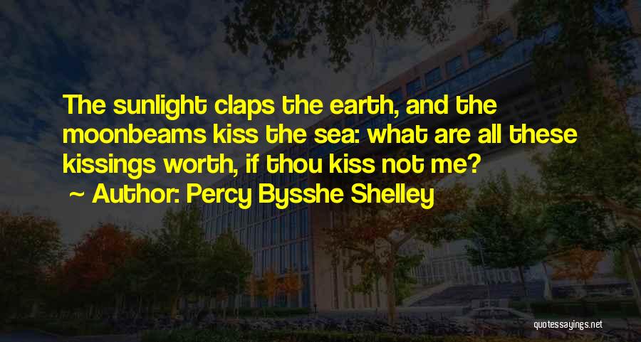 Moonbeams Quotes By Percy Bysshe Shelley