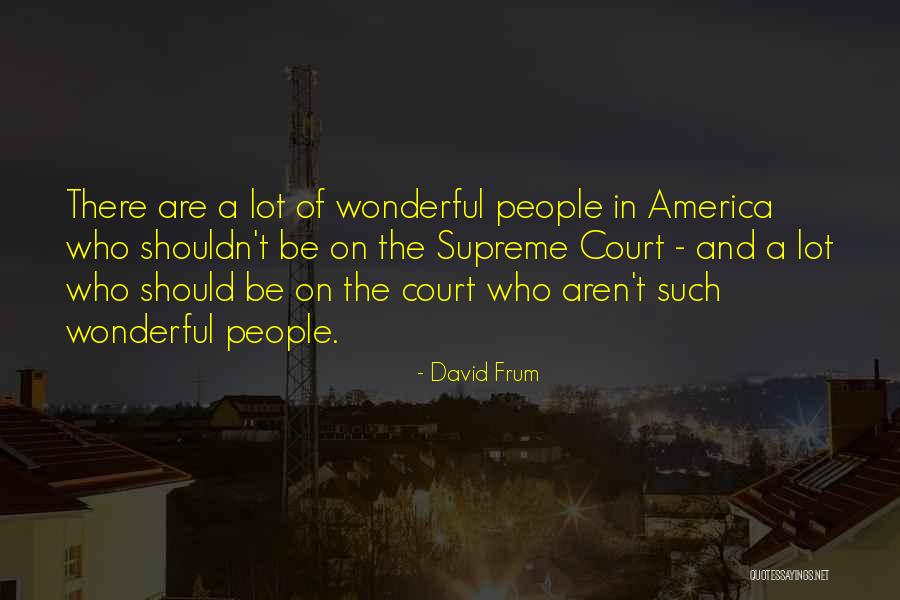 Moonblood Taste Quotes By David Frum Moonblood Taste Quotes By David Frum