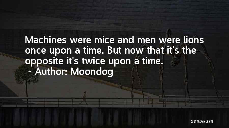 Moondog Quotes 81324