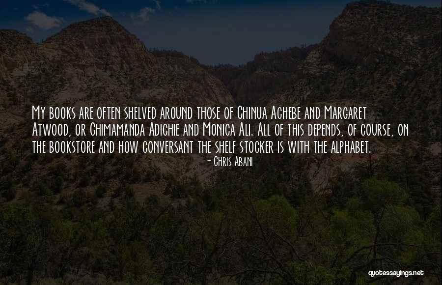 Moondust Jaymes Quotes By Chris Abani Moondust Jaymes Quotes By Chris Abani