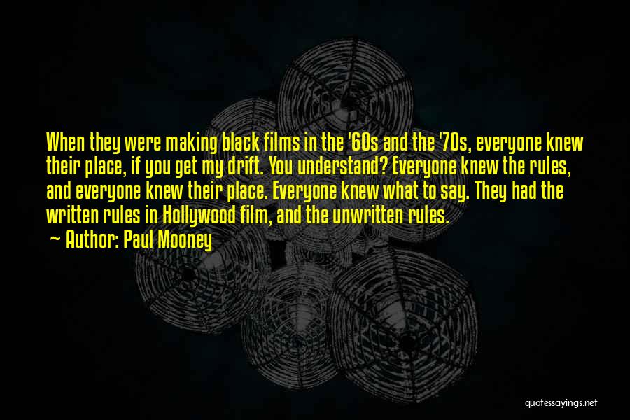 Mooney Quotes By Paul Mooney