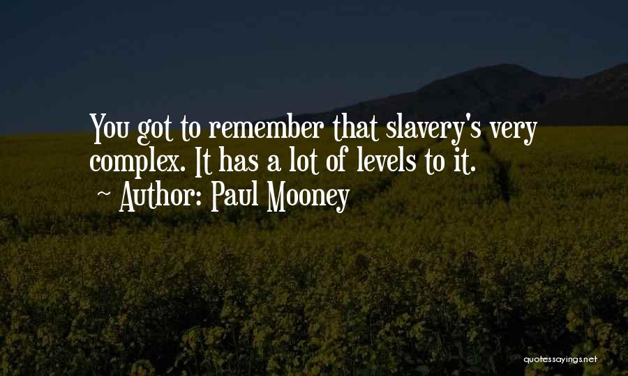 Mooney Quotes By Paul Mooney