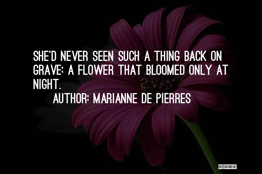 Moonflower Quotes By Marianne De Pierres