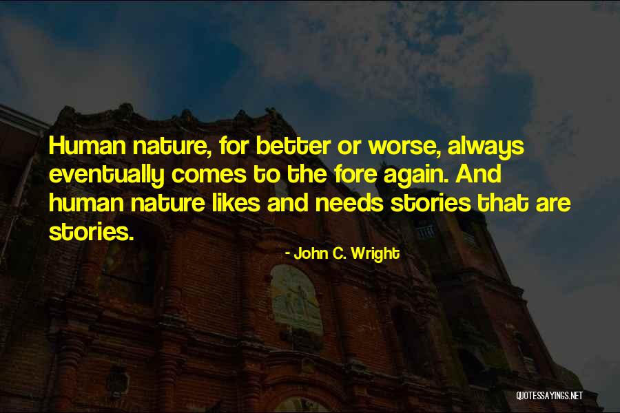 Moonful Quotes By John C. Wright Moonful Quotes By John C. Wright