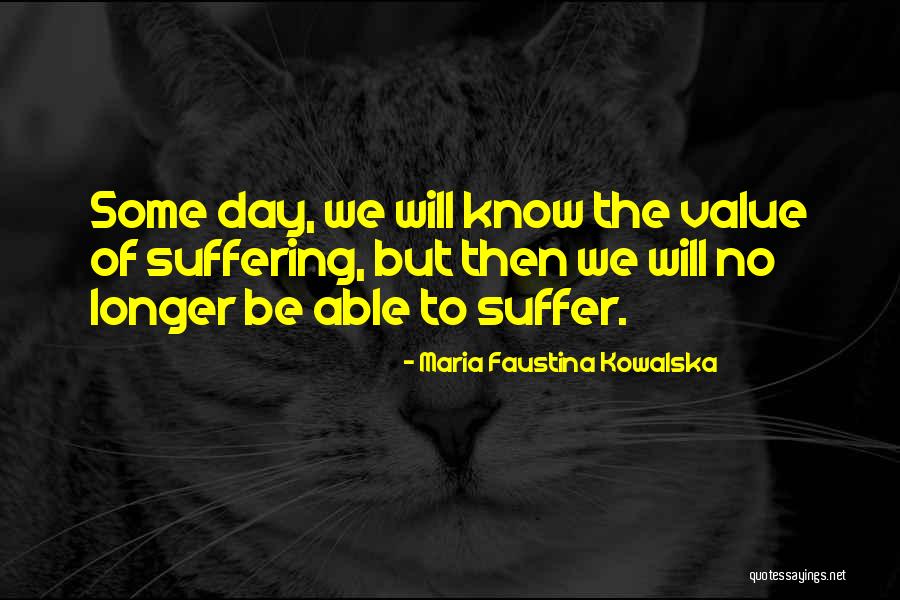 Moonglum85 Quotes By Maria Faustina Kowalska Moonglum85 Quotes By Maria Faustina Kowalska