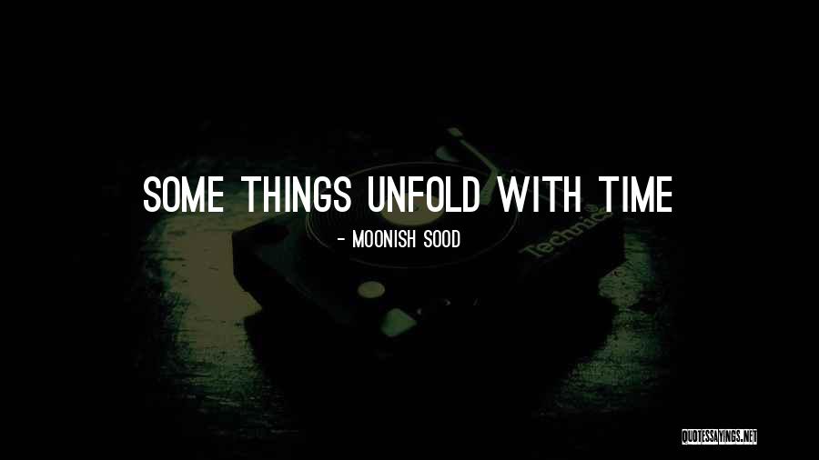 Moonish Sood Quotes 833657