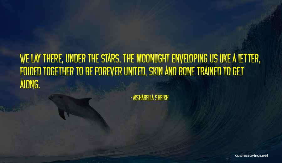 Moonlight And Stars Quotes By Aishabella Sheikh Moonlight And Stars Quotes By Aishabella Sheikh