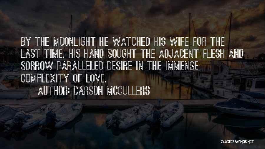 Moonlight Love Quotes By Carson McCullers