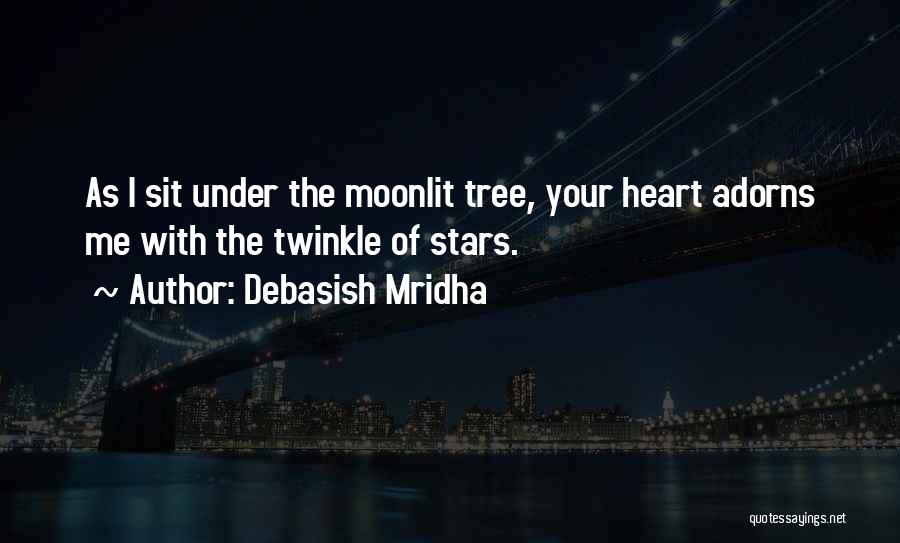 Moonlight Love Quotes By Debasish Mridha