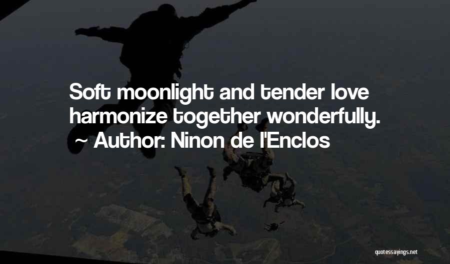 Moonlight Love Quotes By Ninon De L'Enclos