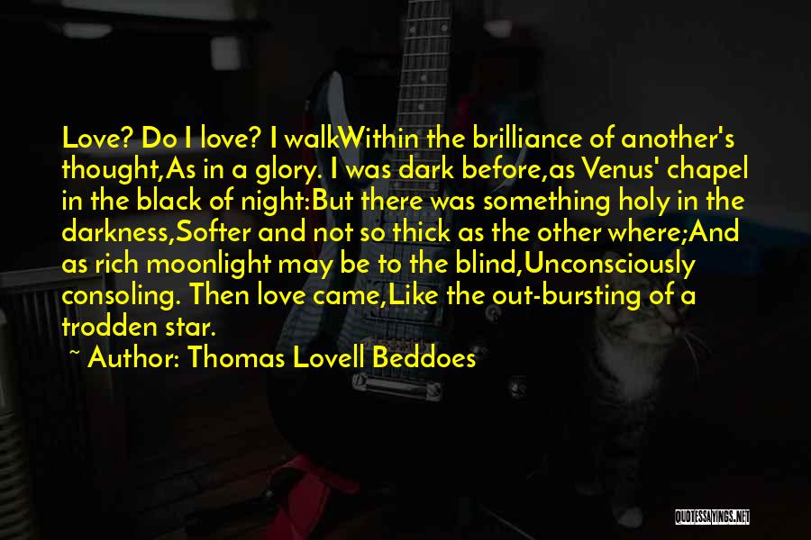 Moonlight Love Quotes By Thomas Lovell Beddoes