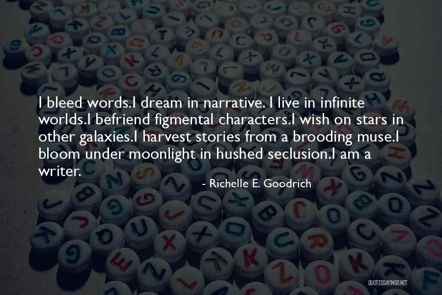 Moonlight Quotes Quotes By Richelle E. Goodrich Moonlight Quotes Quotes By Richelle E. Goodrich
