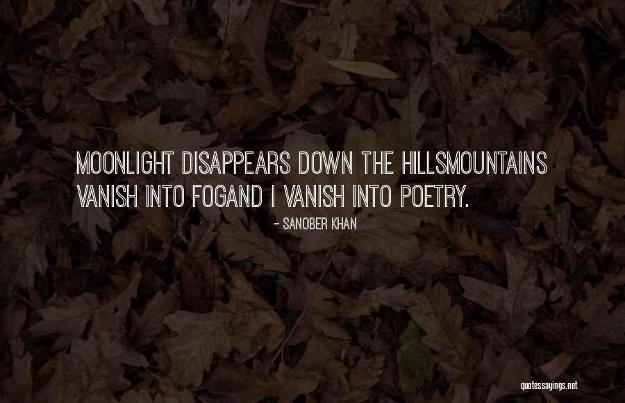 Moonlight Quotes Quotes By Sanober Khan Moonlight Quotes Quotes By Sanober Khan