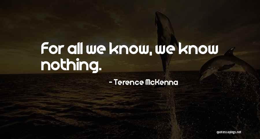 Moonlights Lyrics Quotes By Terence McKenna Moonlights Lyrics Quotes By Terence McKenna