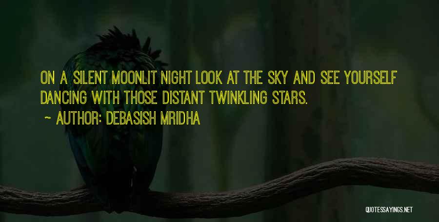 Moonlit Night Quotes By Debasish Mridha