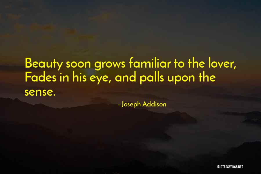 Moonly Chan Quotes By Joseph Addison Moonly Chan Quotes By Joseph Addison