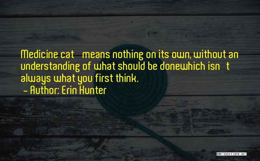 Moonrise Quotes By Erin Hunter