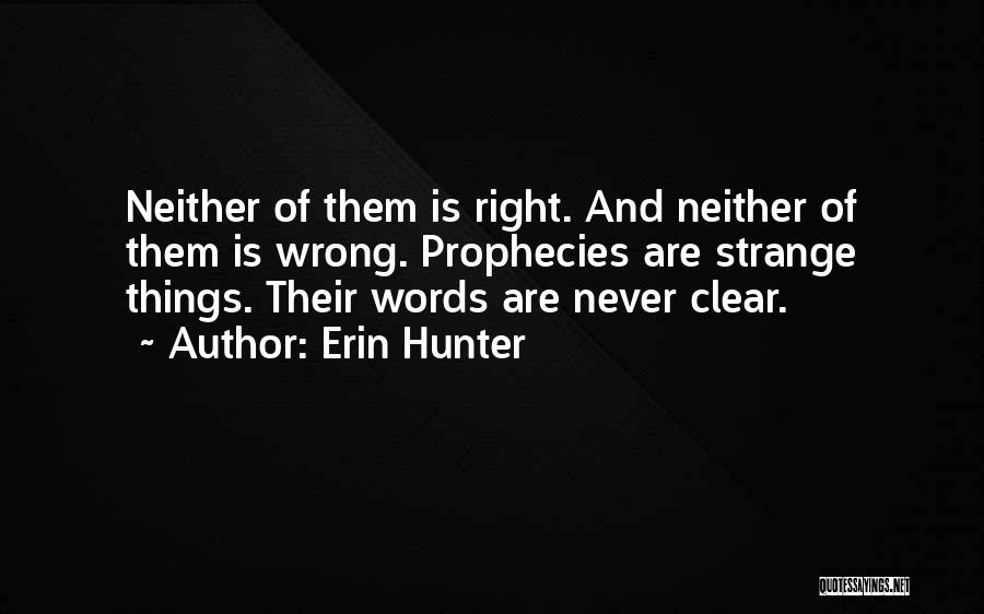 Moonrise Quotes By Erin Hunter