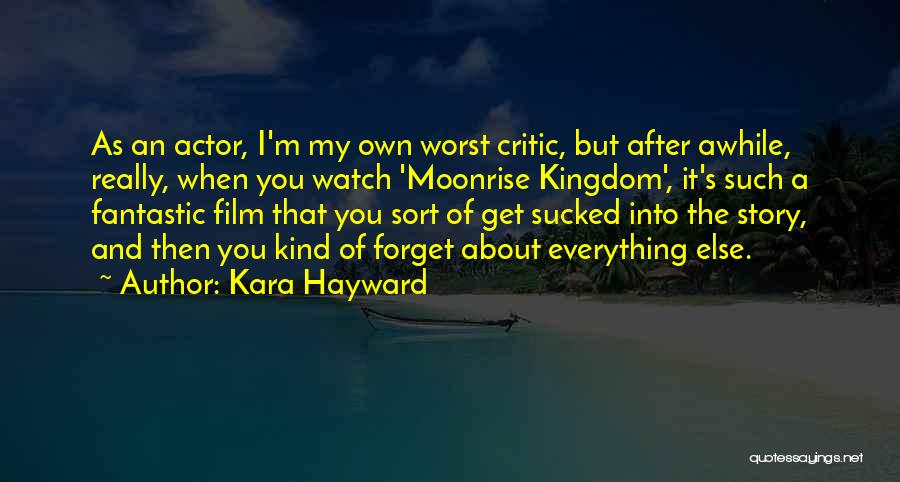 Moonrise Quotes By Kara Hayward